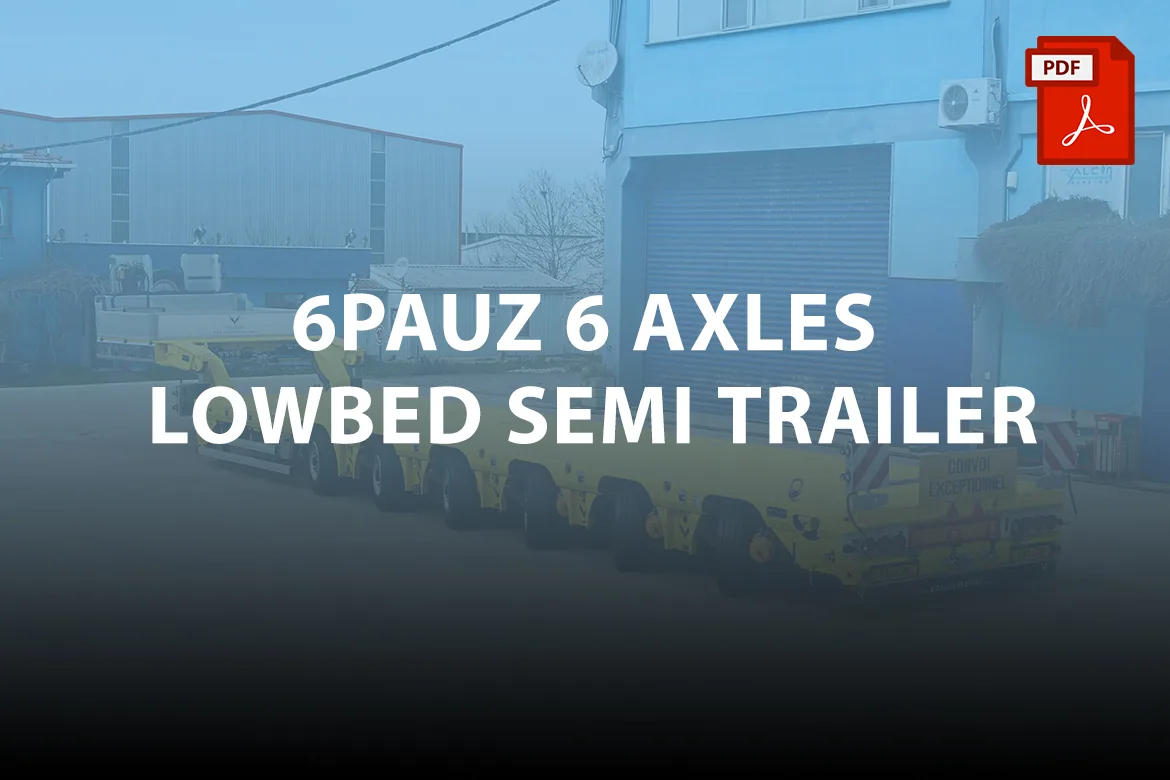 6PAUZ 6 Axles Lowbed Semi-Trailer - Yalcin Trailer